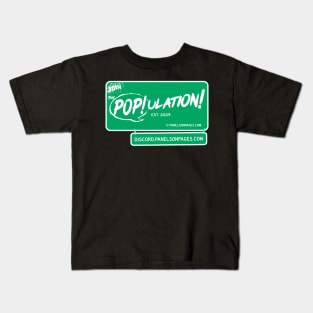 Join The PoP!ulation! Kids T-Shirt